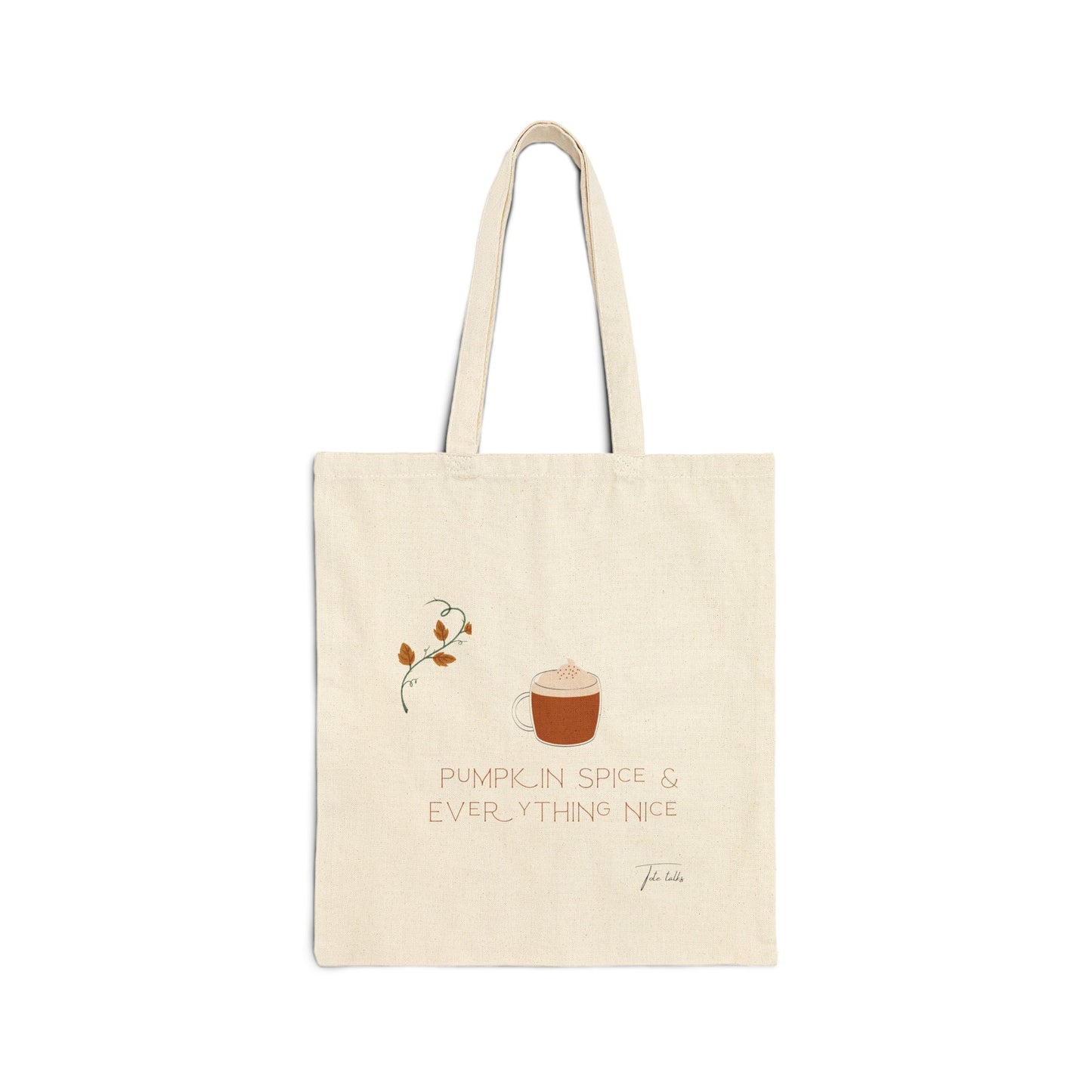 Tote Bag - Pumpkin Spice Fall Vibes Canvas Tote Bag